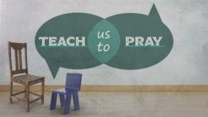 Teach us to pray 1